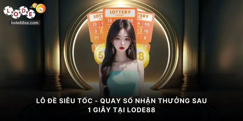 Lô đề siêu tốc